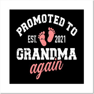 Promoted To Grandma Again Est. 2021 Posters and Art